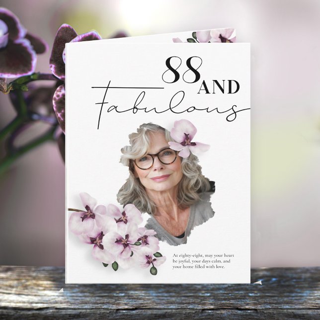 Tarjeta 88 & Fabulous Orchid Photo Birthday Greeting Card (Subido por el creador)