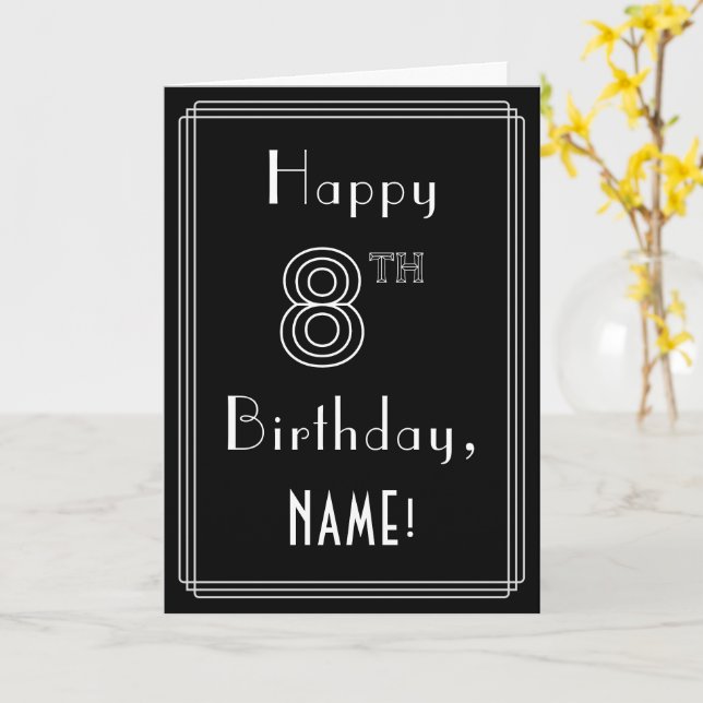 Tarjeta 8 cumpleaños: Art Deco Style # 8 y nombre personal (flor amarilla)