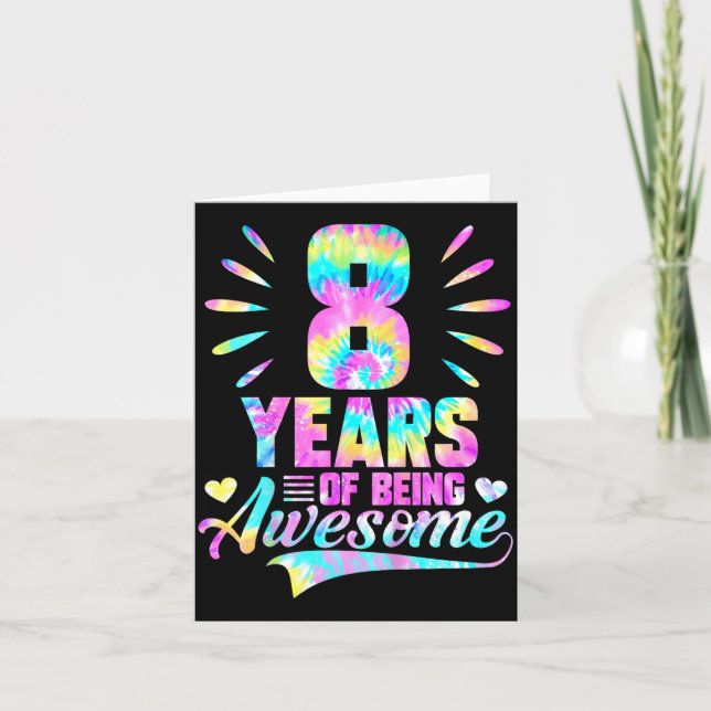 Tarjeta 8th Birthday Tie-dye 8 Year Of Being Awesome  (Anverso)