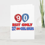 Tarjeta 90.º cumpleaños<br><div class="desc">Graciosos diseños de cumpleaños de 90 años</div>