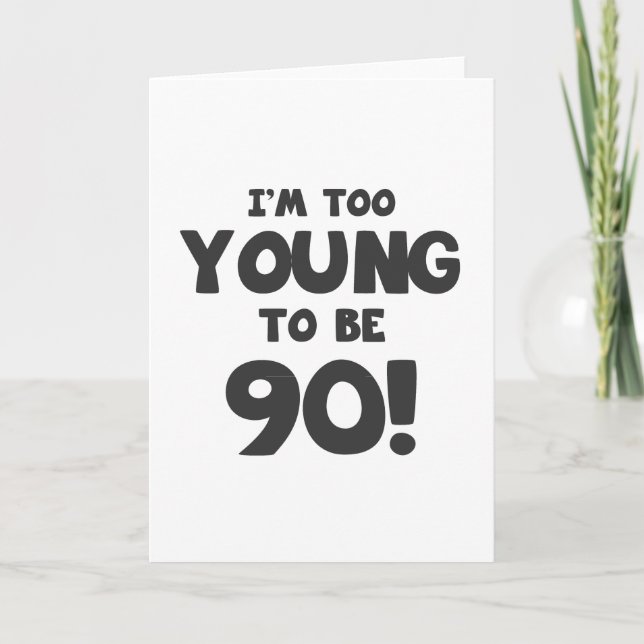 Tarjeta 90.º humor de cumpleaños (Anverso)