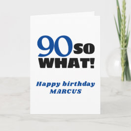 Tarjeta 90 Así que qué tipografía positiva 90 cumpleaños