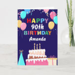 Tarjeta 90th Happy Birthday Balloons Cake Navy Blue<br><div class="desc">90th Happy Birt5hday Colorful Balloons Cake Navy Blue with personalized name. For further customization,  please click the "Customize it" button and use our design tool to modify this template.</div>