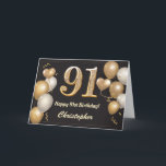 Tarjeta 91º cumpleaños Globos de Oro y Negro<br><div class="desc">91º cumpleaños Globos de oro y negro y tarjeta de cumpleaños Confetti. Para una mayor personalización,  haga clic en el botón "Personalizar" y utilice nuestra herramienta de diseño para modificar esta plantilla.</div>