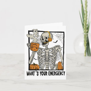Tarjeta 911 Dispatcher Halloween Skeleton What Your Emerge