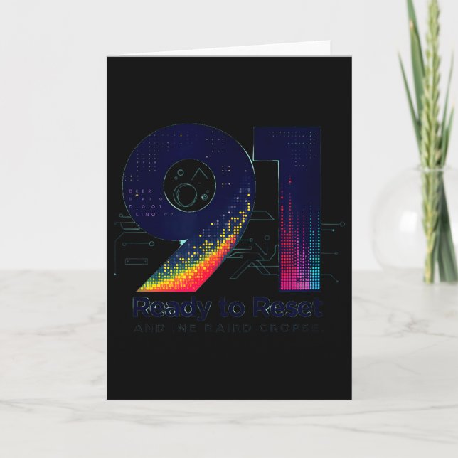 Tarjeta 91 And Ready To Reset Birthday Gift For Seniors  (Anverso)