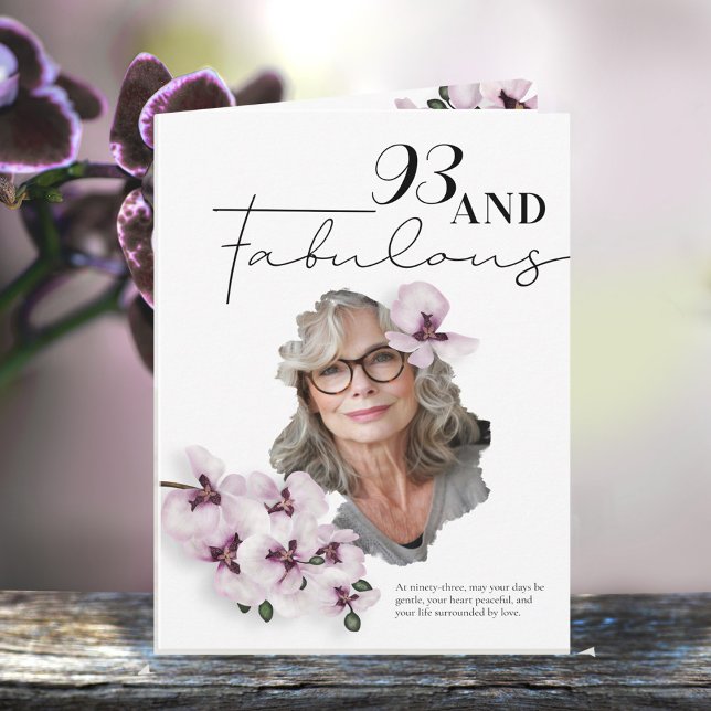 Tarjeta 93 & Fabulous Orchid Photo Birthday Greeting Card (Subido por el creador)