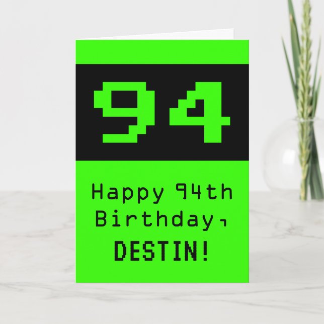 Tarjeta 94º cumpleaños: Nerdy / Geeky Style "94" y nombre (Anverso)