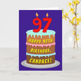 Tarjeta 97º cumpleaños: Torta divertida y velas + nombre p