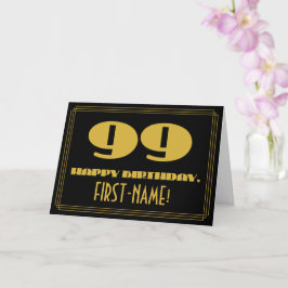 Tarjeta 99º cumpleaños: Nombre + Art Deco Inspirado Aspect