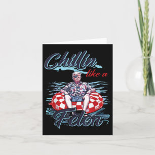 Tarjeta A Chillin le gusta un Felon Retro Verano gracioso 