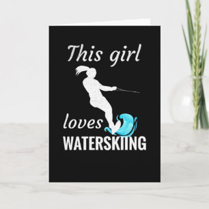 Tarjeta A este Chica le encanta el esquí acuático  Regalos