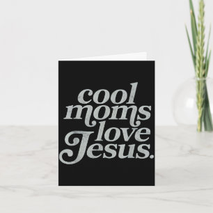 Tarjeta A las madres geniales les encanta Jesús cristiana