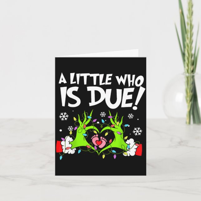 Tarjeta A Little Who Is Due Funny Christmas Pregnancy Anno (Anverso)