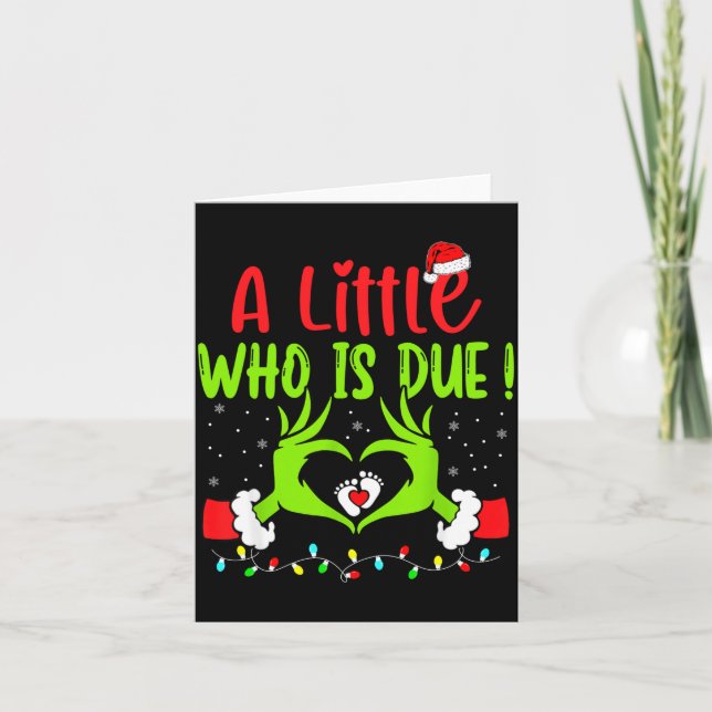 Tarjeta A Little Who Is Due Funny Christmas Pregnancy Anno (Anverso)