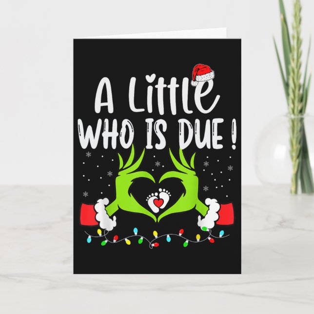 Tarjeta A Little Who Is Due Funny Christmas Pregnancy Anno (Anverso)