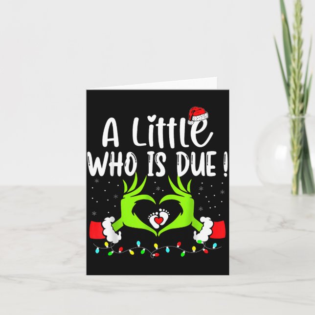 Tarjeta A Little Who Is Due Funny Christmas Pregnancy Anno (Anverso)