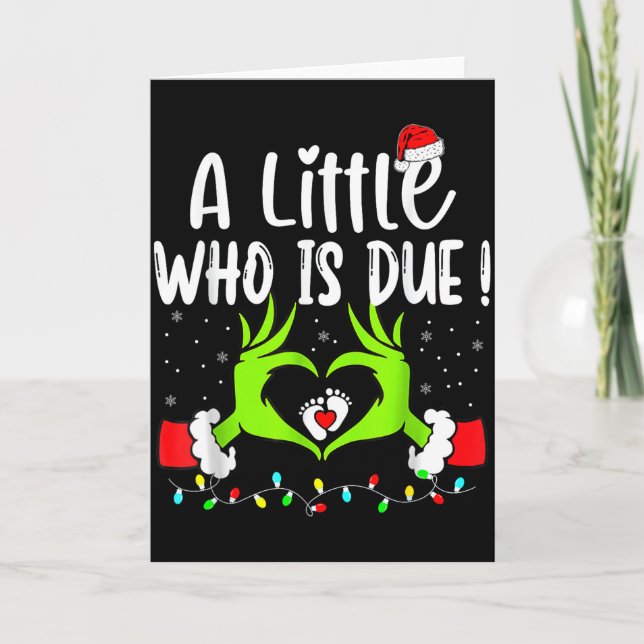Tarjeta A Little Who Is Due Funny Christmas Pregnancy Anno (Anverso)