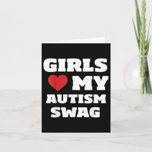 Tarjeta A los chicas les encanta mi autismo swag divertido