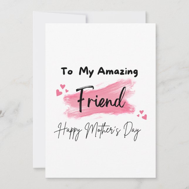 Tarjeta A mi asombroso Amigo Feliz Día de la Madre (Anverso)