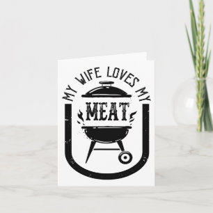 Tarjeta A Mi Esposa Le Encanta Mis Carnes Gracioso Pun Gri