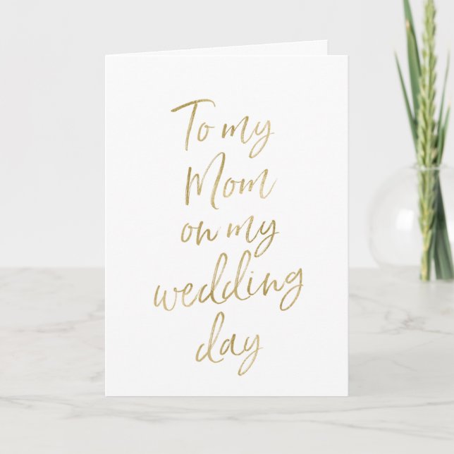 Tarjeta A mi mamá en mi boda | Leyenda de oro elegante (Anverso)