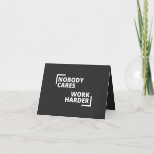 Tarjeta A nadie le importa más el trabajo