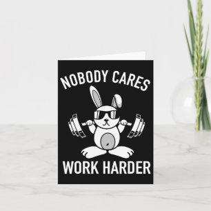 Tarjeta A nadie le importa más el trabajo - Fitness Bunny 