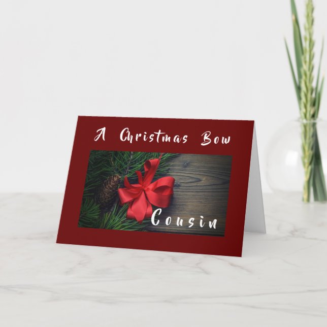 TARJETA A **NAVIDADES BOW** JUST FOR **COUSIN** CARTA (Anverso)