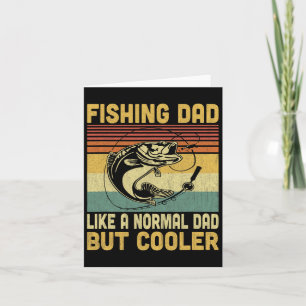 Tarjeta A Papá Pescador Le Gusta Un Papá Normal Pero Las G