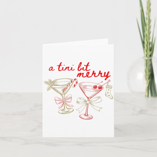 Tarjeta A Tiny Bit Merry Christmas Merrier Martini Tail Xm (Anverso)