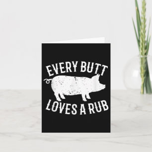 Tarjeta A Todos Los Butt Les Encanta Una Parrillada Grasa 