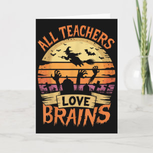 Tarjeta A todos los profesores les encantan los cerebros d
