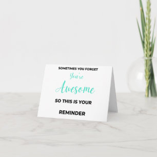 Tarjeta A veces te olvidas de que eres increíble 2