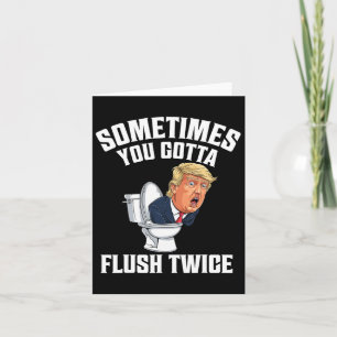 Tarjeta A Veces Tienes Que Flush Dos Veces Divertido Anti