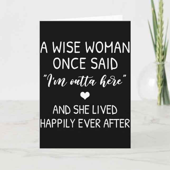 Tarjeta A Wise Woman Once Said Funny Feminist Quote Gift  (Anverso)
