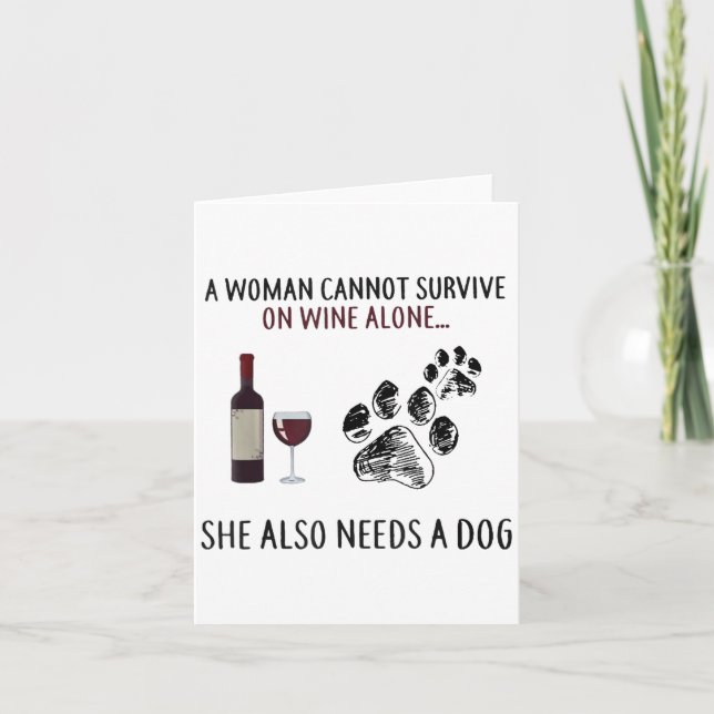Tarjeta A Woman Cannot Survive On Wine Alone She Also Need (Anverso)