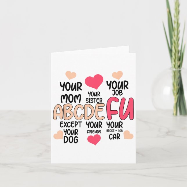 Tarjeta Abcdefu And Your Mom And Your Sister And Your Job  (Anverso)