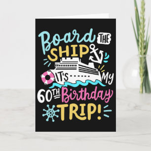 Tarjeta Aborda El Barco Es Mi Viaje De Cumpleaños 60 Cruce