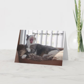 Tarjeta ¡"Abra y diga "AHHHH"!!!