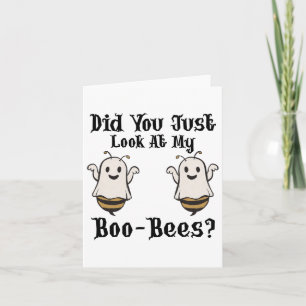 Tarjeta ¿Acabas de Mirar a Mis Boo-bees Divertido Hallowee