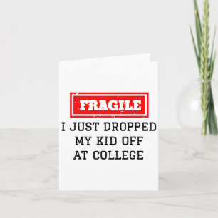 Tarjeta Acabo de dejar a mi hijo en la universidad Té para
