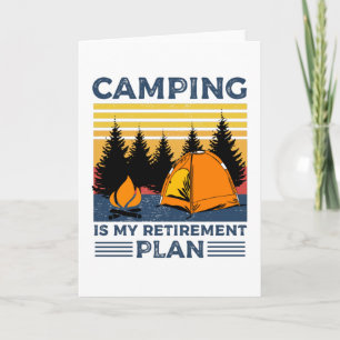 Tarjeta Acampar es mi plan de jubilación Regalo divertido 