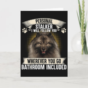 Tarjeta Acechador Te Seguiré Amantes Keeshond 