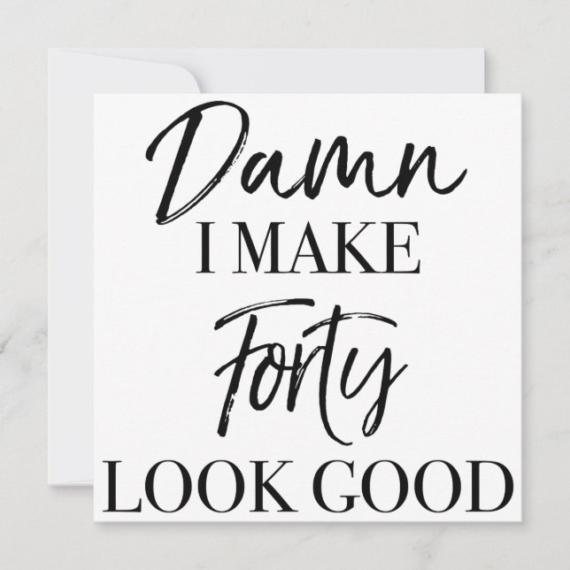 Tarjeta Actitud en el cumpleaños número 40 (Anverso)