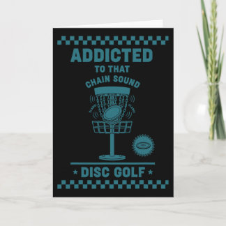 Tarjeta Addicted To That Chain Sound Disc Golf Flying Disc