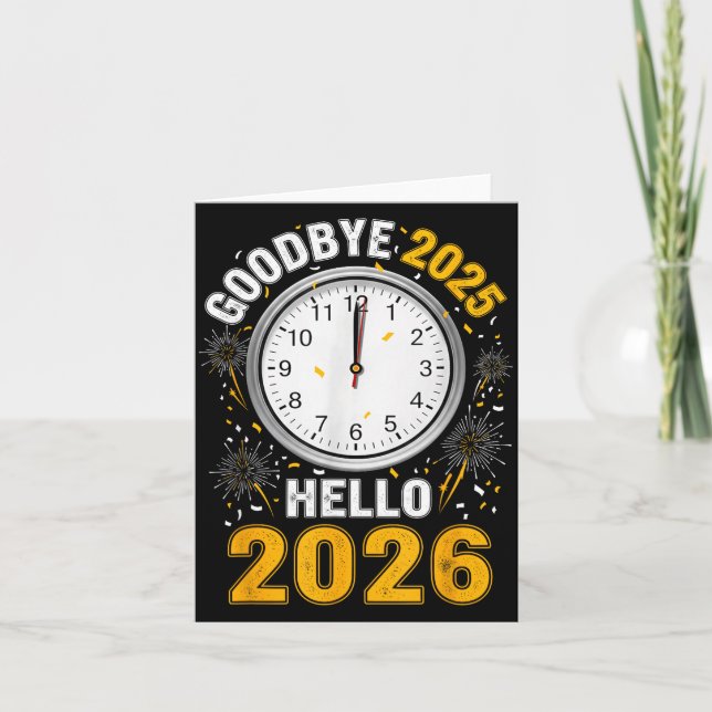 Tarjeta Adiós 2025 Hola 2026 Camiseta Con Reloj Año Nuevo  (Anverso)