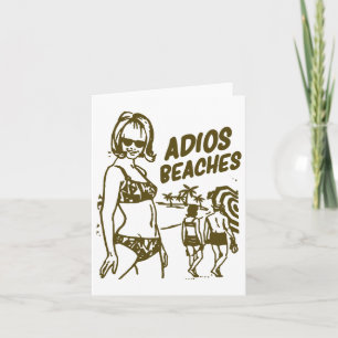 Tarjeta Adios Beaches Funny Away Fiesta Gift Shirt