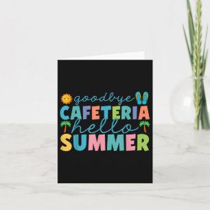 Tarjeta Adiós Cafetería Hola Summer Lunch Lady El Día Pasa