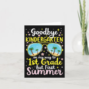 Tarjeta Adiós Kindergarten, Hola Primer Grado Tee Para Su
